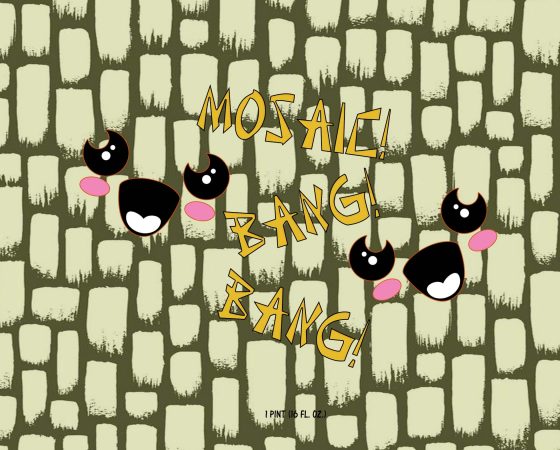 Mosaic Bang Bang